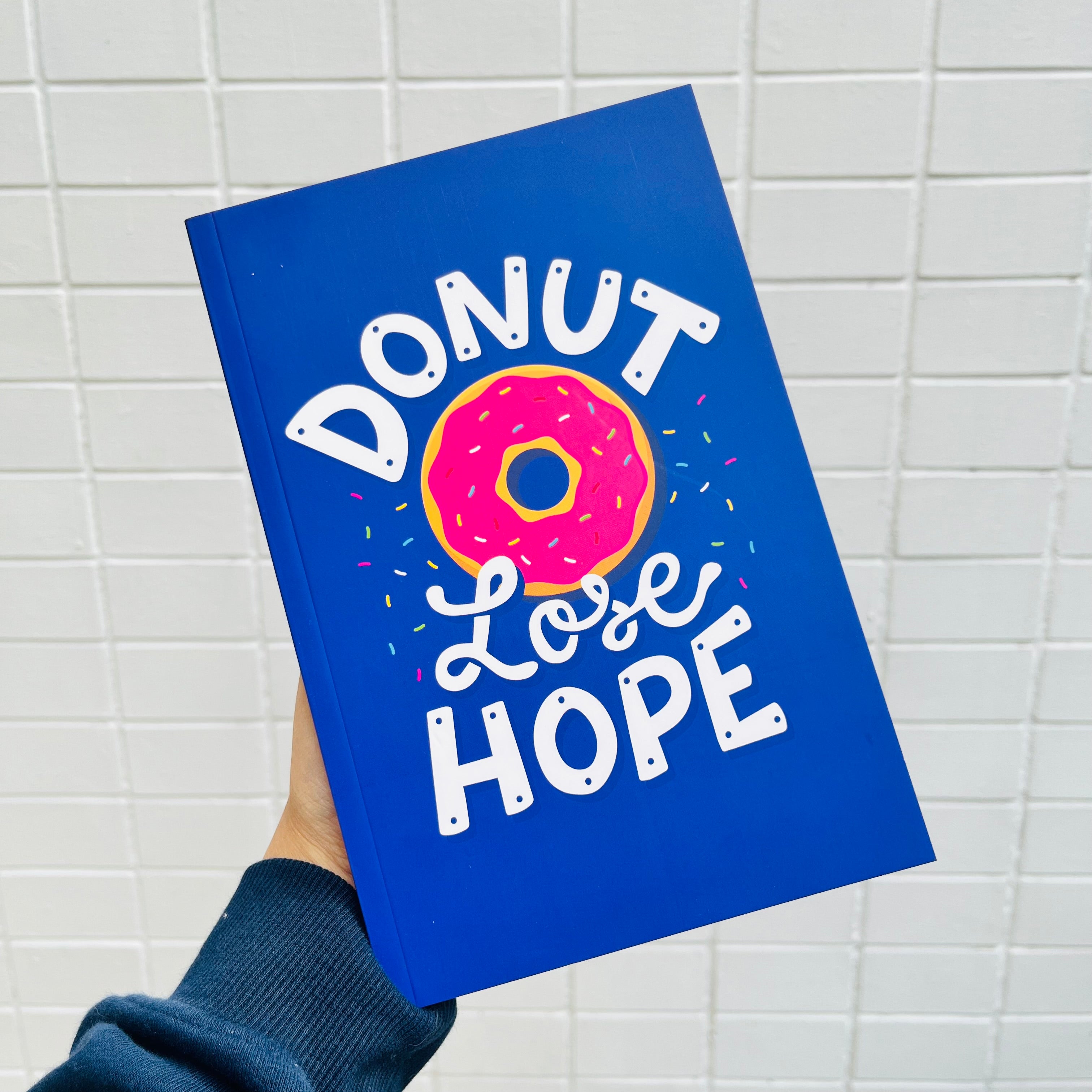 Donut Lose Hope A5 Diary